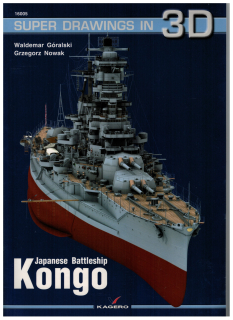 Super Drawings in 3D: 16005 Battleship Kongo (1 St.) W. Goralski, G. Nowak, Kagero Oficyna Wydawnicza